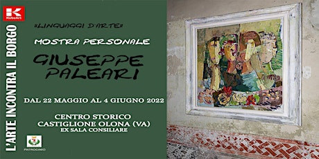 Mostra personale del Pittore e scultore Giuseppe Paleari biglietti