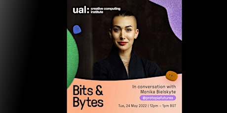 Bits and Bytes: In conversation with Monika Bielskyte primary image