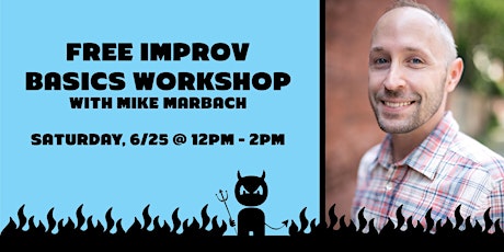 Free Improv Basics Workshop with Mike Marbach (Indianapolis) tickets