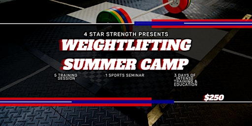 4 Star Weightlifting Summer Camp