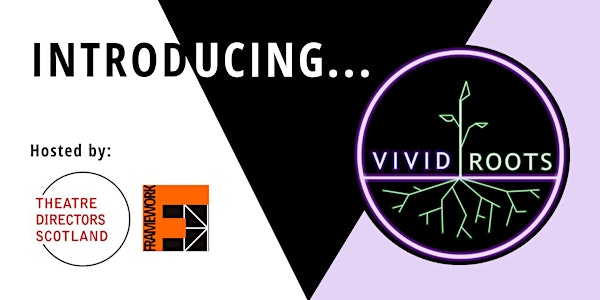 Introducing... Vivid Roots Collective (In Collaboration with TDS)