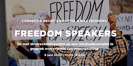 Connectie Recht x Politiek & Maatschappij: `Freedom Speakers tickets