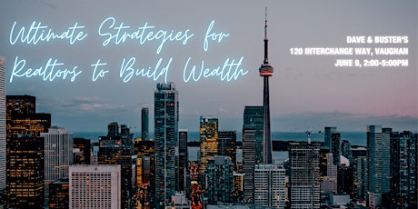 Ultimate Strategies for Realtors to Build Wealth tickets