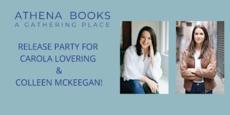 Release Party for Carola Lovering and Colleen McKeegan! tickets