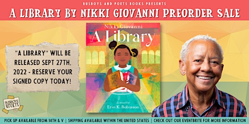 Busboys and Poets Books Presents A LIBRARY by Nikki Giovanni Preorder Sale