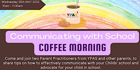 Virtual Coffee Morning: Communication Between Parents and School tickets