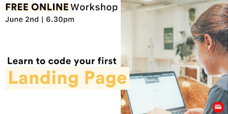 Online workshop: Learn to code your first landing page in 2 hours tickets