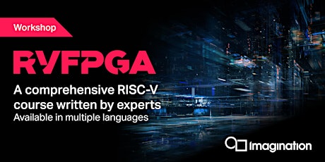 RISC-V fpga Understanding Computer Architecture In-person Workshop-Sep 9th