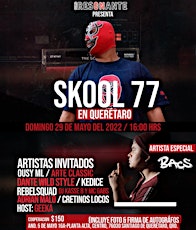 Skool 77 en Querétaro boletos