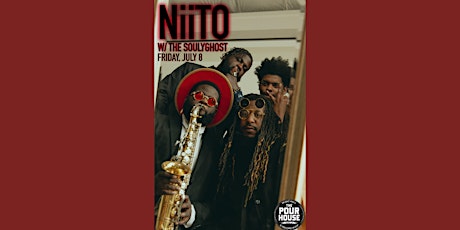 NiiTO w/ The Souly Ghost tickets
