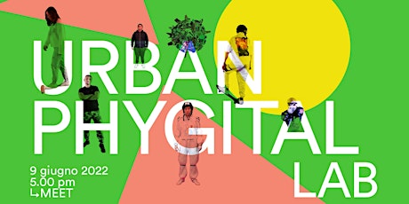 Showcase Urban Phygital Lab biglietti