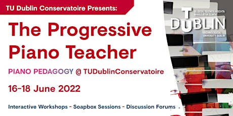 Progressive Piano Teacher with TU Dublin Conservatoire tickets
