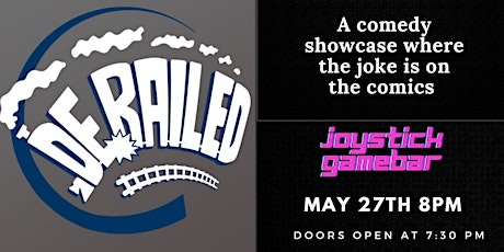 Derailed is the only comedy show where the joke is on the comedians! tickets