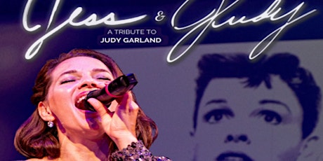 JESS & JUDY: a tribute to Judy Garland