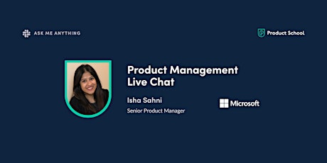 Live Chat with Microsoft Sr Product Manager tickets