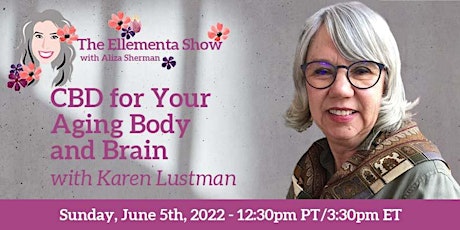 CBD for Your Aging Body and Brain with Karen Lustman tickets