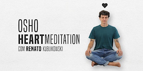 OSHO Heart Meditation ingressos