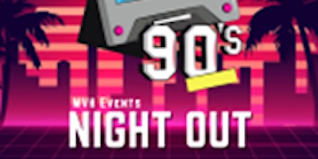 90s Night Out tickets