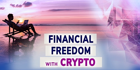 Financial Freedom with Crypto - Washington tickets
