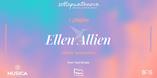 Settepuntonove +  Better Sound present ELLEN ALLIEN