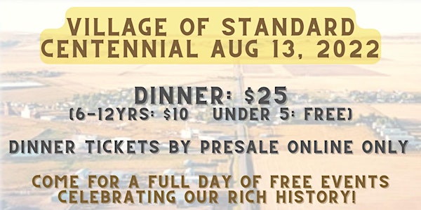 Village of Standard Centennial Dinner 5-6:30pm