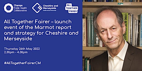 Launch event of the Marmot report and strategy for Cheshire & Merseyside ingressos