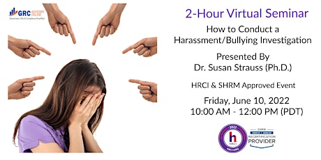 2 Hour Virtual Seminar - How to Conduct a Harassment/Bullying Investigation tickets
