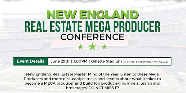 New England Real Estate Mega Producer Conference!