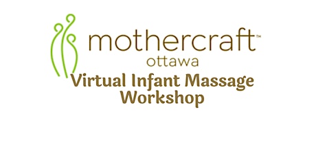 Mothercraft EarlyON: Virtual Infant Massage Workshop- June 13 2022 tickets