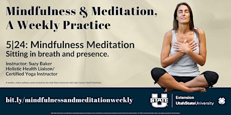 Mindfulness & Meditation, A Weekly Practice tickets