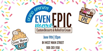 Grand Opening | EVEN MORE EPIC