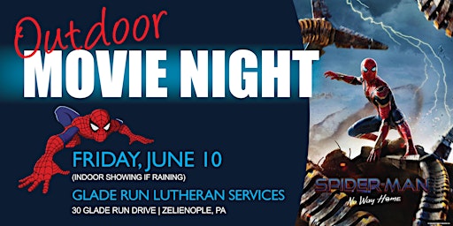 Outdoor Movie Night  Featuring Spiderman