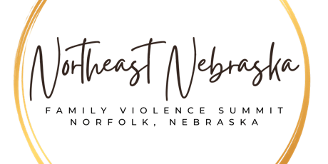 Northeast Nebraska Family Violence Summit primary image