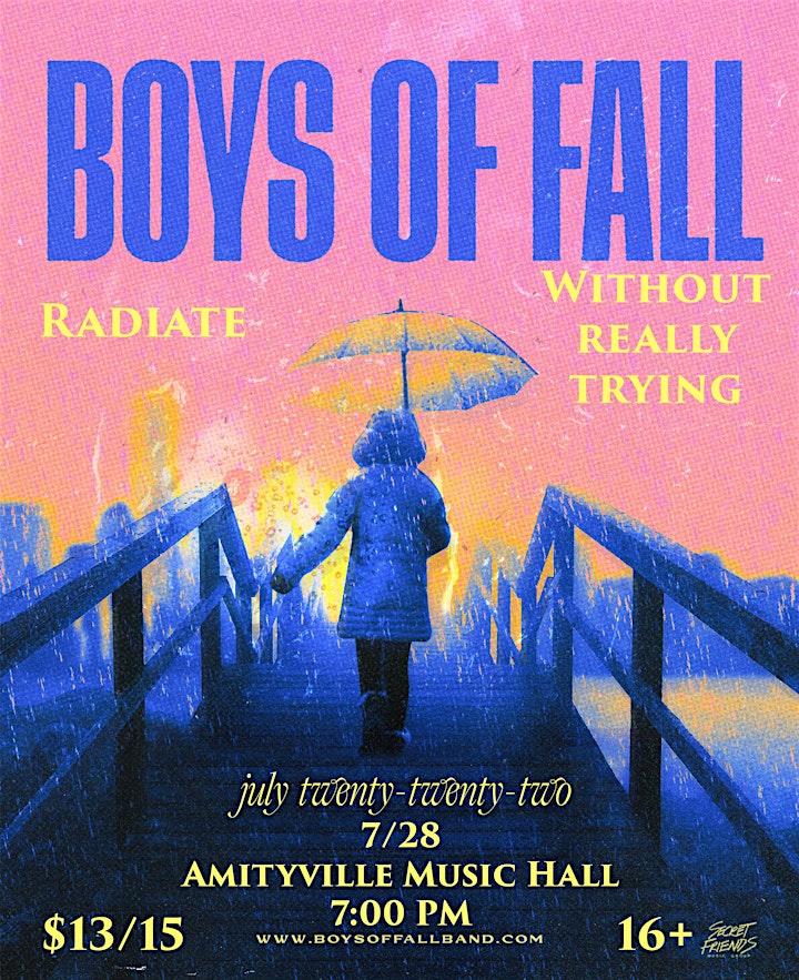 Boys of Fall, Radiate, Without Really Trying at Amityville Music Hall image
