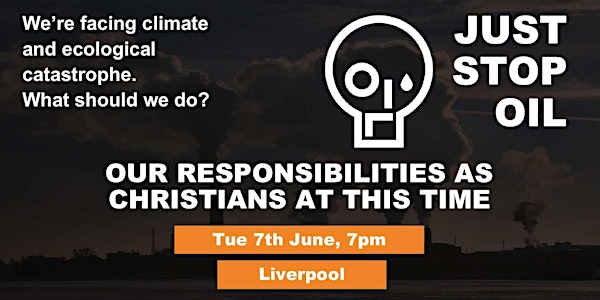 Our Responsibilities  as Christians at This Time - Liverpool