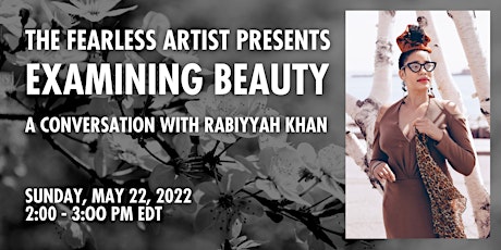 TFA Artist Circle: Examining Beauty with Rabiyyah Khan tickets
