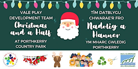 Vale Play Team Christmas and a Half||Tîm Chwarae'r Fro Nadolig a Hanner tickets