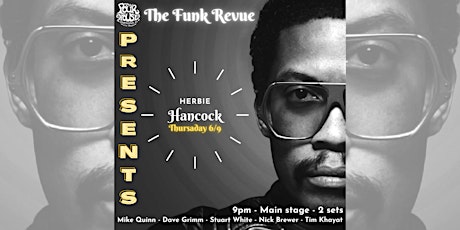 The Funk Revue presents: Herbie Hancock tickets