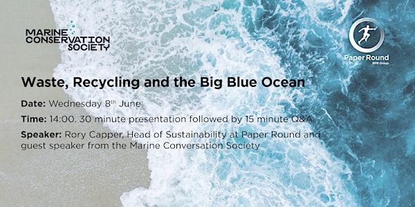 Webinar: Waste, Recycling and the Big Blue Ocean