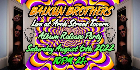 Balkun Brothers Album Release Party at Arch Street Tavern tickets
