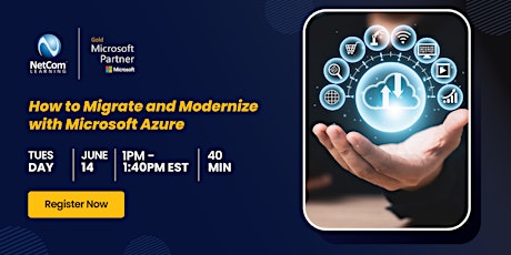 [Virtual Event] How to Migrate and Modernize with Azure tickets
