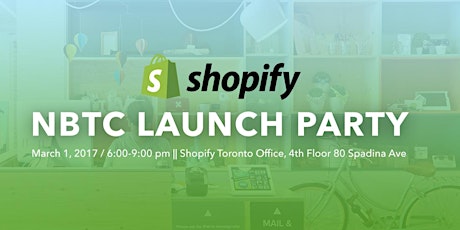 NBTC '17 Launch Party @ Shopify Toronto primary image