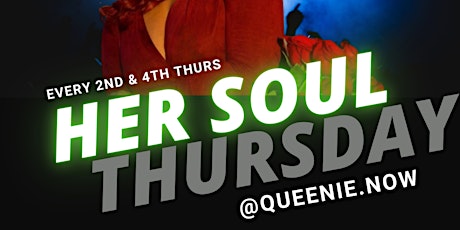 Her Soul Thursday tickets
