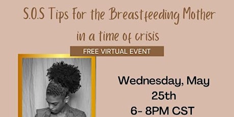 S.O.S Tips for the Breastfeeding Mother in a Time of Crisis tickets