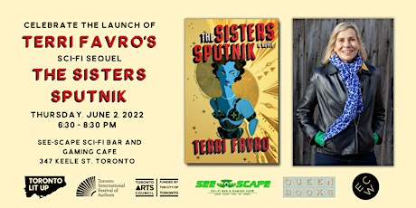 Toronto Lit Up In Person Book Launch!: The Sisters Sputnik by Terri Favro tickets