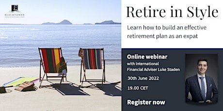 Retire in Style : Retirement Planning for Expats tickets