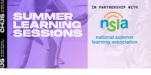 Summer Learning Series in partnership w/the National Summer Learning Assoc.