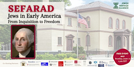 SEFARAD Jews in Early America. from Inquisition to Freedom tickets