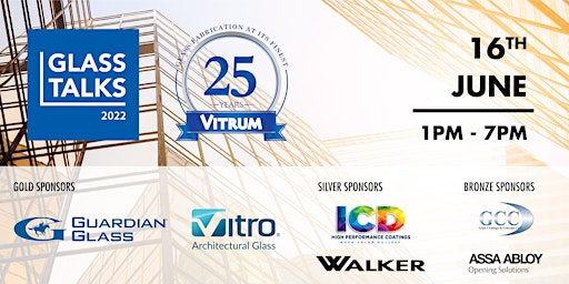 Glass Talks 2022 and Vitrum's 25th Anniversary Celebration