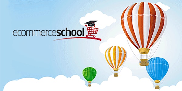 CORSO ECOMMERCE MANAGEMENT NOVEMBRE 2017 - Ecommerce School